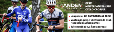 Tandem kaubandus Eesti meistrivõistlused cyclo - cross´is toimuvad 23. oktoobril Haapsalus.