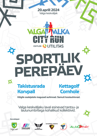 Valga Valka City Run perepäev 20.aprillil