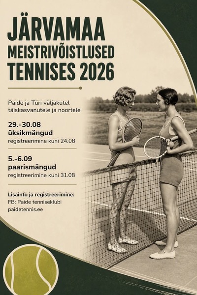 Alanud on registreerimine Järvamaa 2026 .a  meistrivõistlustele tennises